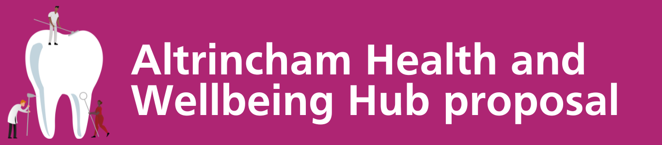 Altrincham Health and Wellbeing Hub proposal